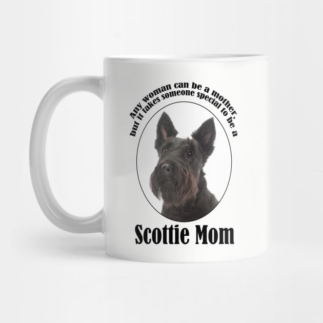 Scottie Mom by You Had Me At Woof